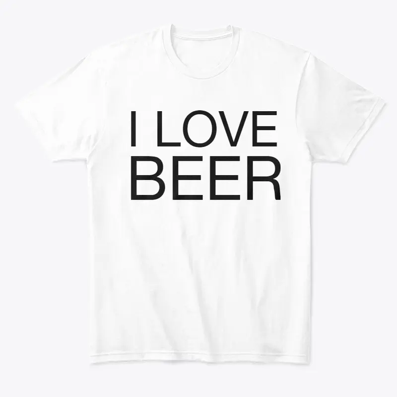 I LOVE BEER shirt